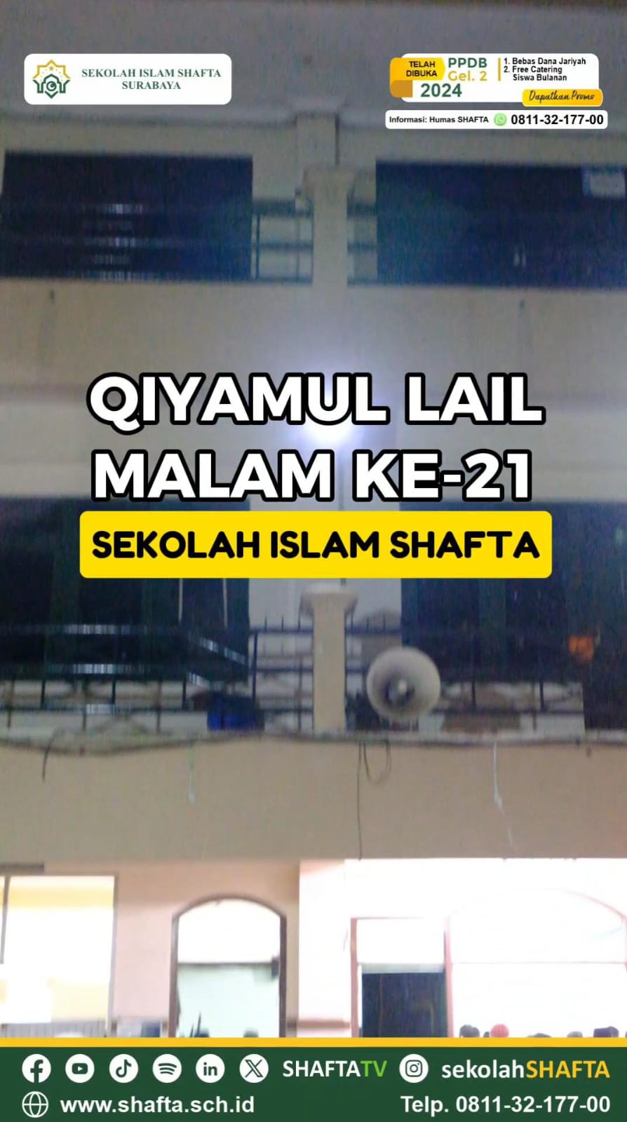 Qiyamul Lail Malam 21 Sekolah Islam SHAFTA