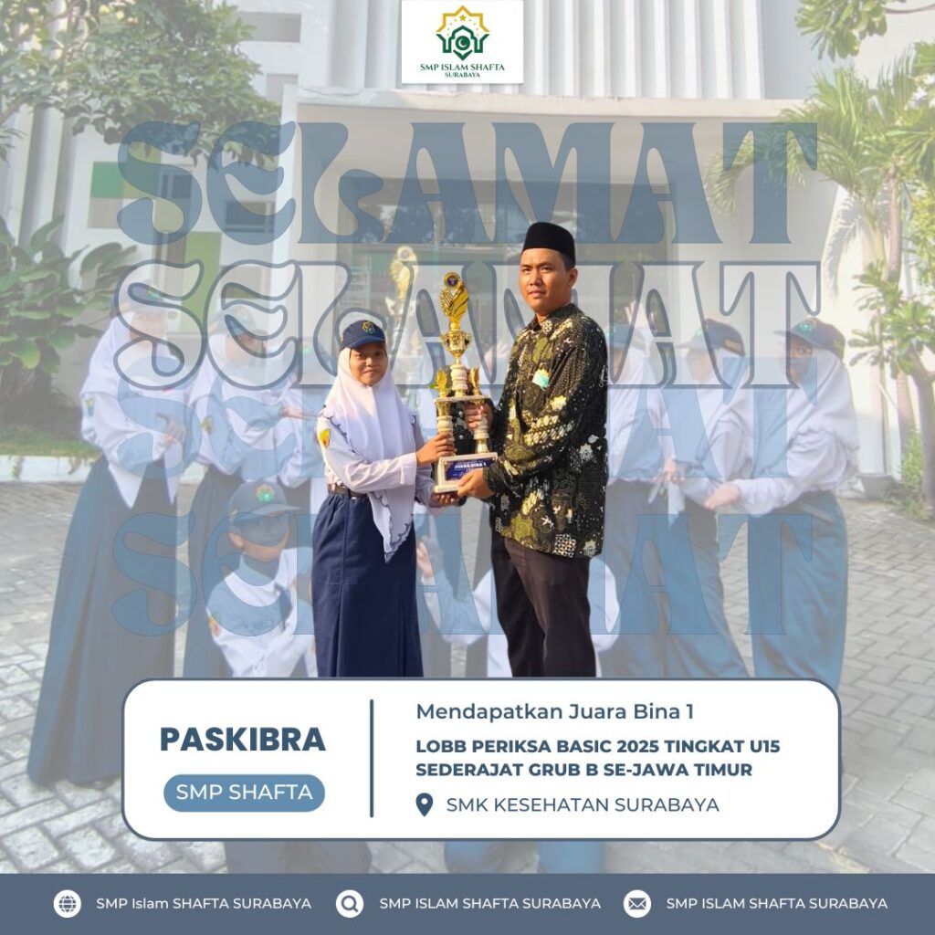Paskibra SMP SHAFTA Raih Juara Bina 1 Tingkat Se-Jawa Timur