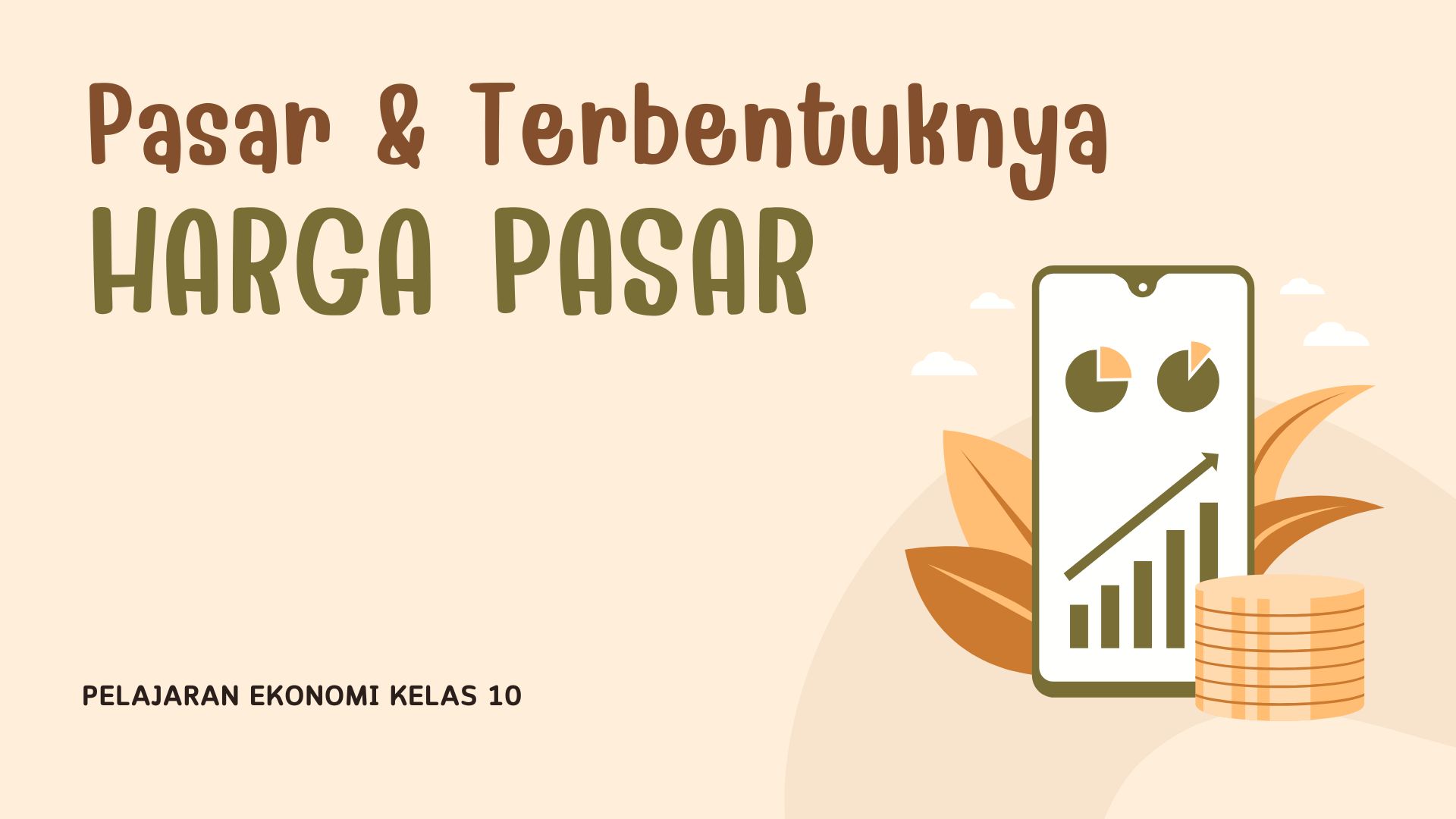 Pasar dan Terbentuknya Harga Pasar Presentasi Pendidikan Krem Pastel Estetik