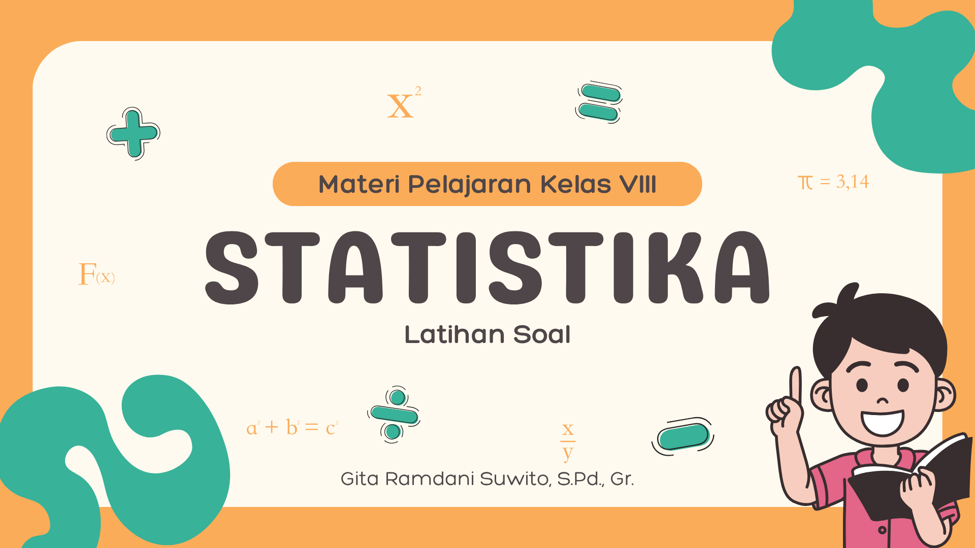 Latihan Soal Pemusatan dan Penyebaran Data Kelas VIII