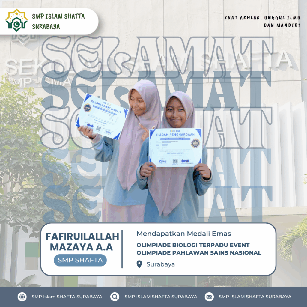 Generasi Berprestasi! Siswa SMP SHAFTA Taklukkan Olimpiade Pahlawan Sains Nasional dengan Medali Emas