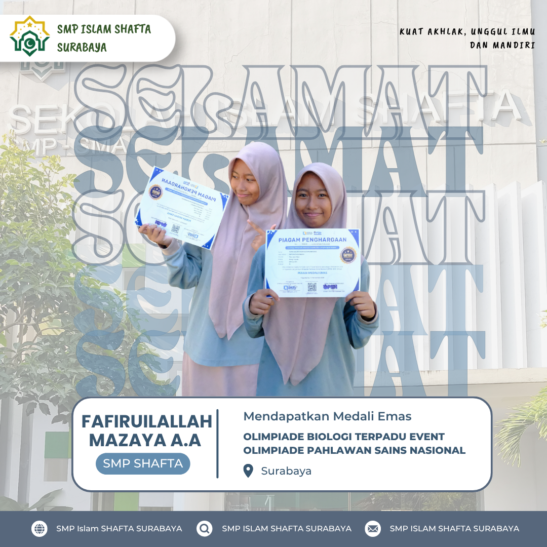 Generasi Berprestasi! Siswa SMP SHAFTA Taklukkan Olimpiade Pahlawan Sains Nasional dengan Medali Emas