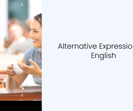 1_Alternative-Expressions-in-English