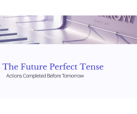 Mastering-the-Future-Perfect-Tense_01