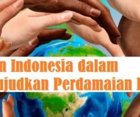 Peran_Indonesia_dalam_Mewujudkan_Perdamaian_Dunia