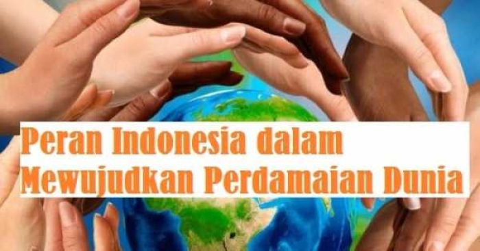 Peran_Indonesia_dalam_Mewujudkan_Perdamaian_Dunia