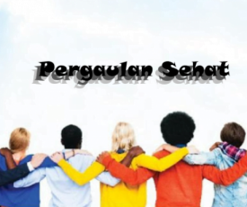 Pergaulan_Sehat