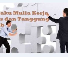 Perilaku-Mulia-Kerja-Keras-dan-Tanggung-Jawab
