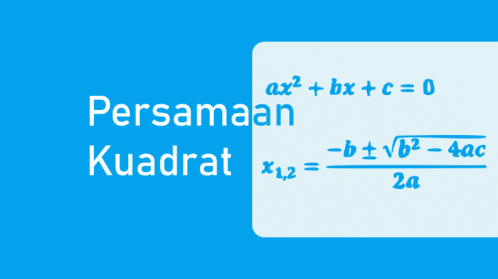 Persamaan-Kuadrat-Rumus-Umum-Akar-Persamaan-Contoh-Soal