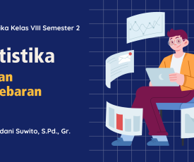 Statistika Penyebaran Data Kelas VIII Semester 2