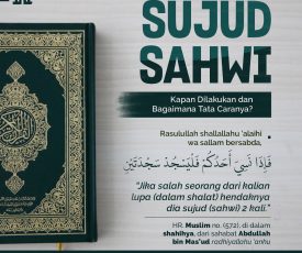 Sujud-Sahwi-Kapan-Dilakukan-dan-Bagaimana-Tata-Caranya