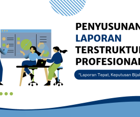 Teknik Penyusunan Laporan