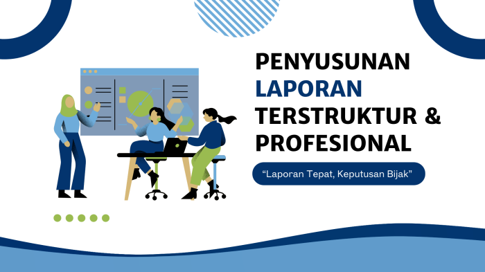 Teknik Penyusunan Laporan