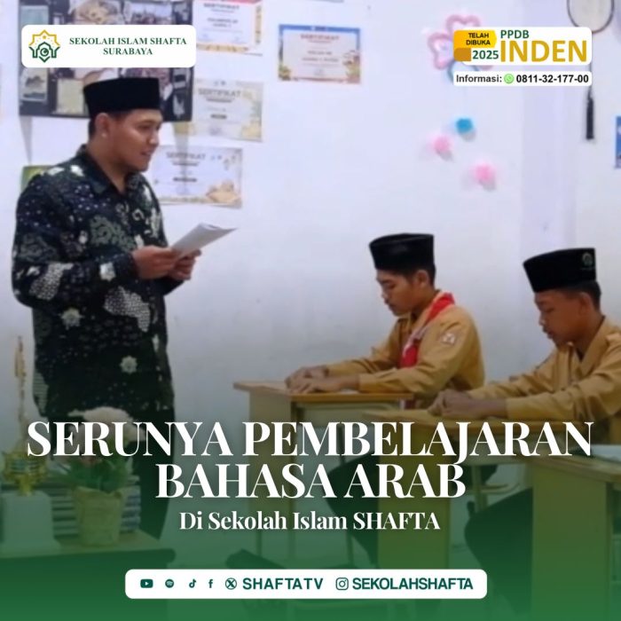 Seru dan Menyenangkan: Belajar Bahasa Arab di Sekolah Islam SHAFTA