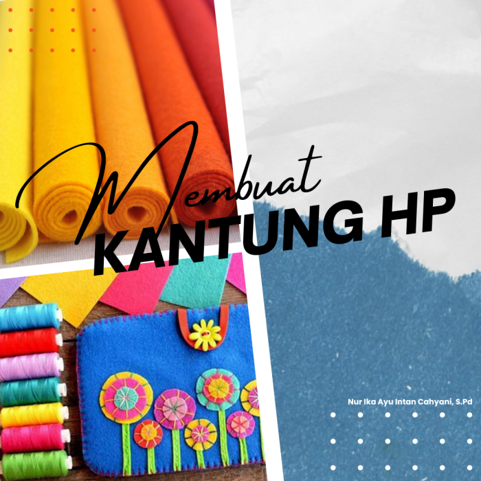 Membuat Kantung HP dari Kain Flanel