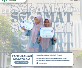Generasi Berprestasi! Siswa SMP SHAFTA Taklukkan Olimpiade Pahlawan Sains Nasional dengan Medali Emas