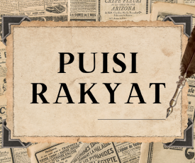 puisi Rakyat (3) puisi Rakyat (3)